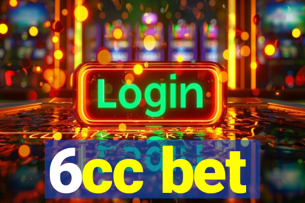 6cc bet